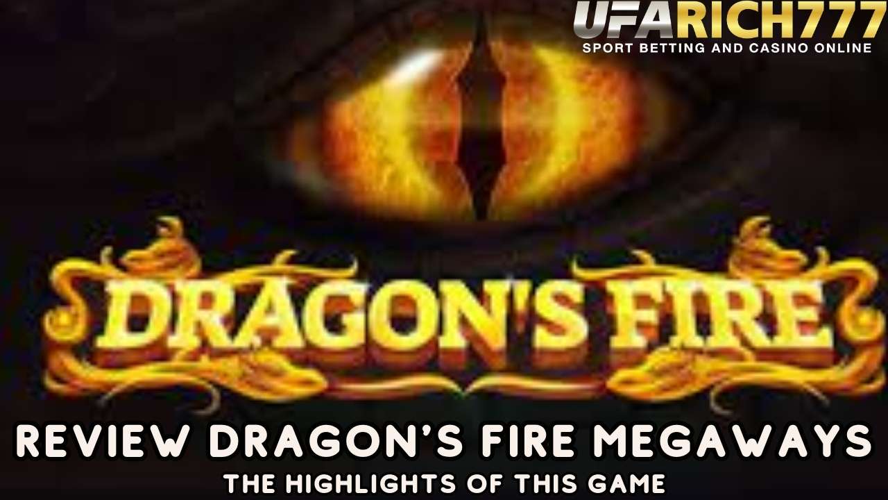 Review Dragon's Fire Megaways