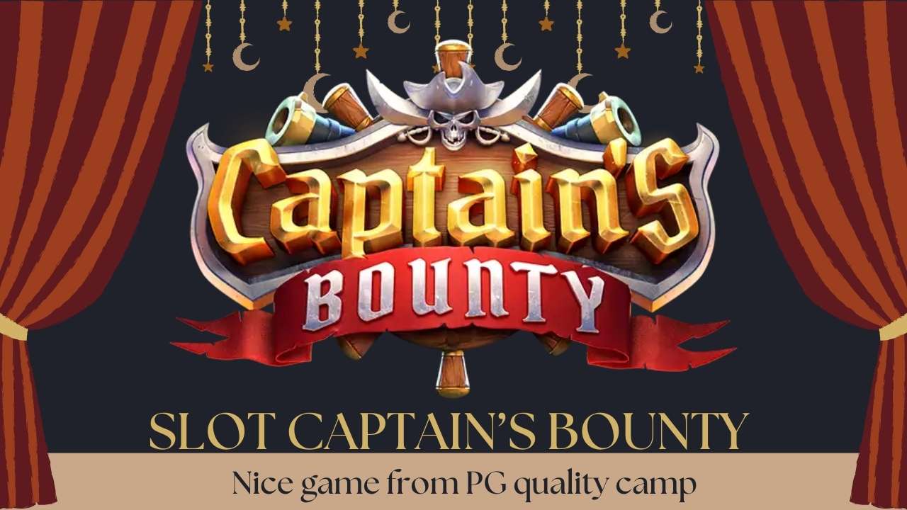 Slot captain’s bounty Nice game from PG quality camp